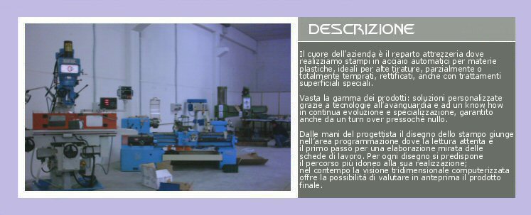 Mold Engineering Srl - Descrizione attività di progettazione e produzione stampi per materie plastiche